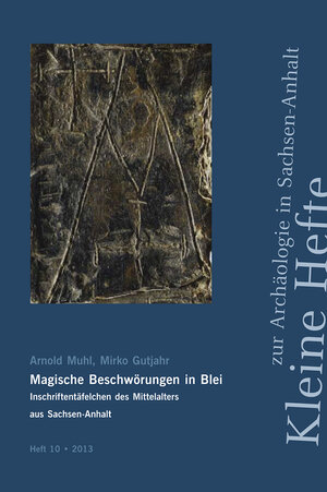 Buchcover Magische Beschwörungen in Blei | Arnold Muhl | EAN 9783939414919 | ISBN 3-939414-91-3 | ISBN 978-3-939414-91-9