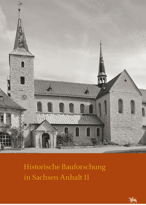 Buchcover Historische Bauforschung in Sachsen-Anhalt  | EAN 9783939414940 | ISBN 3-939414-94-8 | ISBN 978-3-939414-94-0