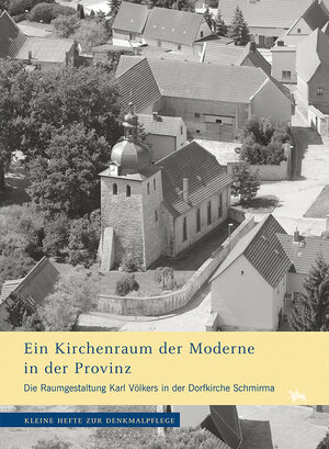 Buchcover Ein Kirchenraum der Moderne in der Provinz  | EAN 9783939414988 | ISBN 3-939414-98-0 | ISBN 978-3-939414-98-8