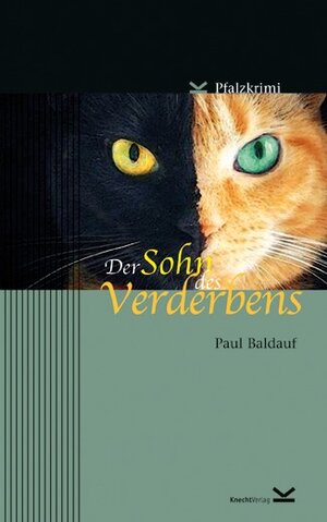 Buchcover Der Sohn des Verderbens | Paul Baldauf | EAN 9783939427445 | ISBN 3-939427-44-6 | ISBN 978-3-939427-44-5