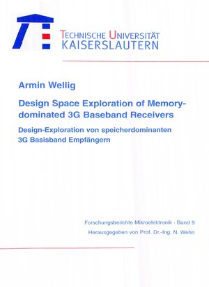 Buchcover Design space exploration of memory-dominated 3G baseband receivers | Armin Wellig | EAN 9783939432401 | ISBN 3-939432-40-7 | ISBN 978-3-939432-40-1