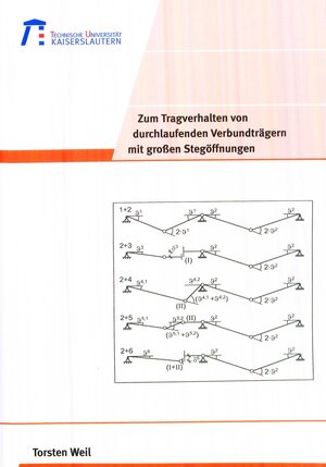 Buchcover Zum Tragverhalten von durchlaufenden Verbundträgern mit großen Stegöffnungen | Torsten Weil | EAN 9783939432616 | ISBN 3-939432-61-X | ISBN 978-3-939432-61-6