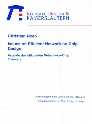 Buchcover Issues on efficient network-on-chip design | Christian Neeb | EAN 9783939432845 | ISBN 3-939432-84-9 | ISBN 978-3-939432-84-5