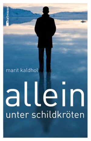 Buchcover Allein unter Schildkröten | Marit Kaldhol | EAN 9783939435471 | ISBN 3-939435-47-3 | ISBN 978-3-939435-47-1