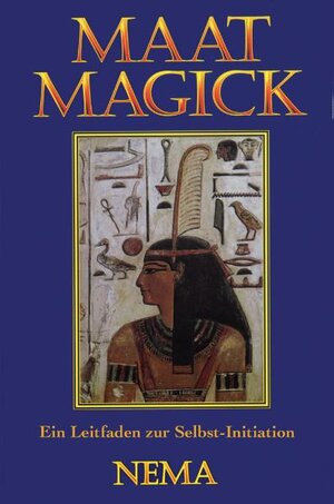 Buchcover Maat Magick | Nema | EAN 9783939459316 | ISBN 3-939459-31-3 | ISBN 978-3-939459-31-6