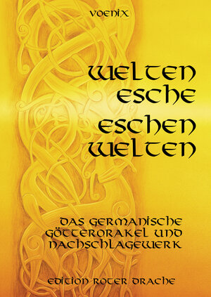 Buchcover Weltenesche Eschenwelten | Voenix | EAN 9783939459712 | ISBN 3-939459-71-2 | ISBN 978-3-939459-71-2