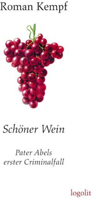 Buchcover Schöner Wein | Roman Kempf | EAN 9783939462040 | ISBN 3-939462-04-7 | ISBN 978-3-939462-04-0