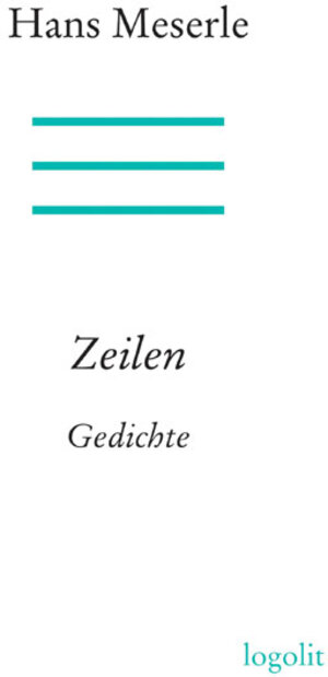 Buchcover Zeilen | Hans Meserle | EAN 9783939462125 | ISBN 3-939462-12-8 | ISBN 978-3-939462-12-5