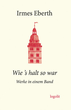 Buchcover Wie 's halt so war | Irmes Eberth | EAN 9783939462170 | ISBN 3-939462-17-9 | ISBN 978-3-939462-17-0