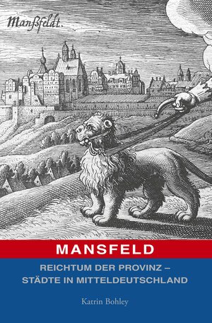 Buchcover Mansfeld | Katrin Bohley | EAN 9783939468790 | ISBN 3-939468-79-7 | ISBN 978-3-939468-79-0
