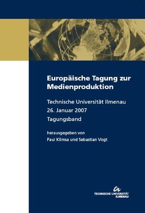 Buchcover Europäische Tagung zur Medienproduktion  | EAN 9783939473220 | ISBN 3-939473-22-7 | ISBN 978-3-939473-22-0