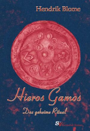 Buchcover Hieros Gamos | Hendrik Blome | EAN 9783939475392 | ISBN 3-939475-39-4 | ISBN 978-3-939475-39-2