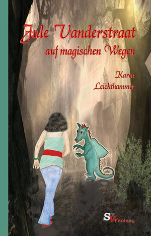Buchcover Jule Vanderstraat auf magischen Wegen | Karen Leichthammer | EAN 9783939475422 | ISBN 3-939475-42-4 | ISBN 978-3-939475-42-2