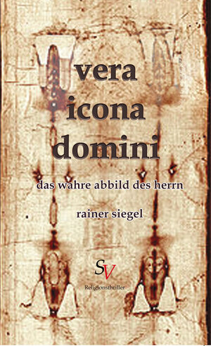 Buchcover vera icona domini | Rainer Siegel | EAN 9783939475897 | ISBN 3-939475-89-0 | ISBN 978-3-939475-89-7