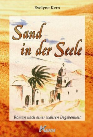 Buchcover Sand in der Seele | Evelyne Kern | EAN 9783939478041 | ISBN 3-939478-04-0 | ISBN 978-3-939478-04-1