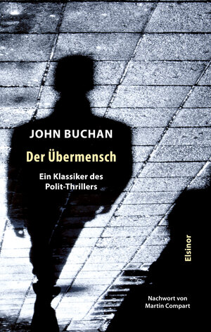 Buchcover Der Übermensch | John Buchan | EAN 9783939483311 | ISBN 3-939483-31-1 | ISBN 978-3-939483-31-1