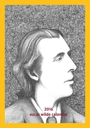 Buchcover Oscar Wilde Kalender 2016 | Oscar Wilde | EAN 9783939483335 | ISBN 3-939483-33-8 | ISBN 978-3-939483-33-5
