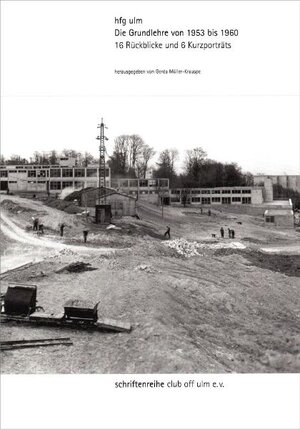 Buchcover hfg ulm – Die Grundlehre von 1953 bis 1960  | EAN 9783939486152 | ISBN 3-939486-15-9 | ISBN 978-3-939486-15-2