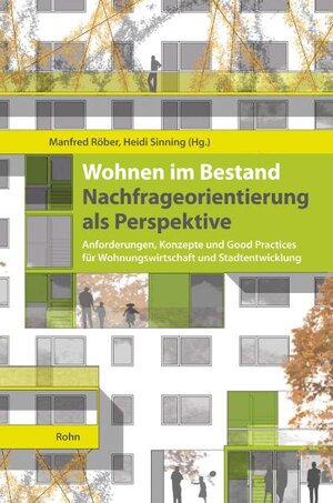 Buchcover Wohnen im Bestand: Nachfrageorientierung als Perspektive  | EAN 9783939486510 | ISBN 3-939486-51-5 | ISBN 978-3-939486-51-0