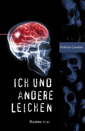 Buchcover Ich und andere Leichen | Federico Caorlese | EAN 9783939500360 | ISBN 3-939500-36-4 | ISBN 978-3-939500-36-0