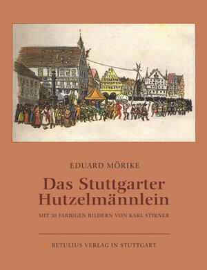Buchcover Das Stuttgarter Hutzelmännlein | Eduard Mörike | EAN 9783939500421 | ISBN 3-939500-42-9 | ISBN 978-3-939500-42-1