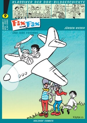 Buchcover Klassiker der DDR-Bildgeschichte / Fix und Fax und ihre Freunde | Jürgen Kieser | EAN 9783939509080 | ISBN 3-939509-08-6 | ISBN 978-3-939509-08-0