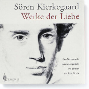 Buchcover Werke der Liebe | Sören Kierkegaard | EAN 9783939511830 | ISBN 3-939511-83-8 | ISBN 978-3-939511-83-0