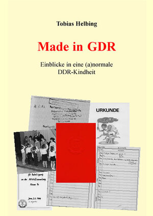 Buchcover Made in GDR | Tobias Helbing | EAN 9783939533832 | ISBN 3-939533-83-1 | ISBN 978-3-939533-83-2