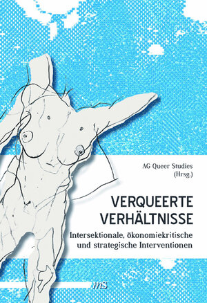 Buchcover Verqueerte Verhältnisse | Antke Engel | EAN 9783939542407 | ISBN 3-939542-40-7 | ISBN 978-3-939542-40-7