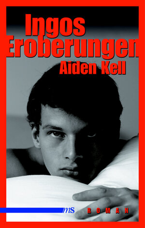 Buchcover Ingos Eroberungen | Aiden Kell | EAN 9783939542681 | ISBN 3-939542-68-7 | ISBN 978-3-939542-68-1