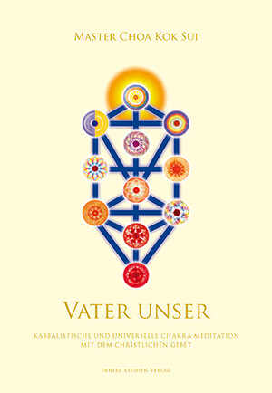 Buchcover Vater Unser | Master Choa Kok Sui | EAN 9783939546184 | ISBN 3-939546-18-6 | ISBN 978-3-939546-18-4