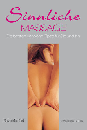 Buchcover Sinnliche Massage | Susan Mumford | EAN 9783939570035 | ISBN 3-939570-03-6 | ISBN 978-3-939570-03-5