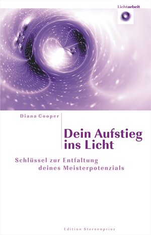 Buchcover Dein Aufstieg ins Licht | Diana Cooper | EAN 9783939570059 | ISBN 3-939570-05-2 | ISBN 978-3-939570-05-9