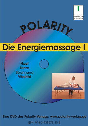 Buchcover Polarity: Die Energiemassage 1 | Wilfried Teschler | EAN 9783939578208 | ISBN 3-939578-20-7 | ISBN 978-3-939578-20-8