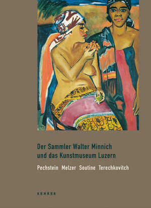 Buchcover Der Sammler Walter Minnich und das Kunstmuseum Luzern | Annamira Jochim | EAN 9783939583059 | ISBN 3-939583-05-7 | ISBN 978-3-939583-05-9