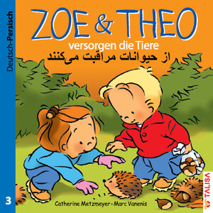 Buchcover ZOE & THEO versorgen die Tiere (D-Persisch) | Catherine Metzmeyer | EAN 9783939619390 | ISBN 3-939619-39-6 | ISBN 978-3-939619-39-0