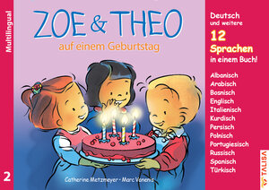 Buchcover ZOE & THEO auf einem Geburtstag (Multilingual!) | C. Metzmeyer | EAN 9783939619574 | ISBN 3-939619-57-4 | ISBN 978-3-939619-57-4