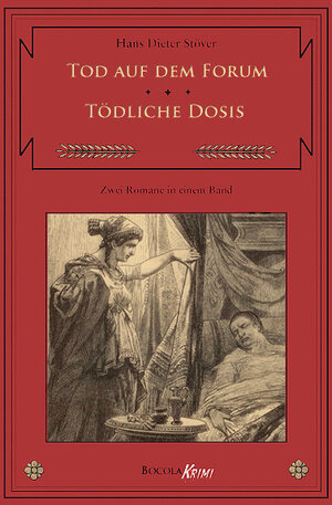 Buchcover Tod auf dem Forum / Tödliche Dosis | Hans D. Stöver | EAN 9783939625292 | ISBN 3-939625-29-9 | ISBN 978-3-939625-29-2