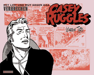 Buchcover Casey Ruggles | Warren Tufts | EAN 9783939625834 | ISBN 3-939625-83-3 | ISBN 978-3-939625-83-4