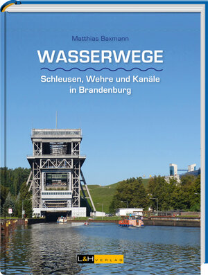 Buchcover Wasserwege | Matthias Baxmann | EAN 9783939629481 | ISBN 3-939629-48-0 | ISBN 978-3-939629-48-1