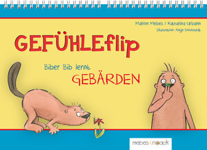 Buchcover GEFÜHLEflip - Biber Bib lernt GEBÄRDEN | Marion Mebes | EAN 9783939635109 | ISBN 3-939635-10-3 | ISBN 978-3-939635-10-9