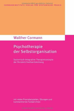 Buchcover Psychotherapie der Selbstorganisation | Walther Cormann | EAN 9783939640202 | ISBN 3-939640-20-4 | ISBN 978-3-939640-20-2