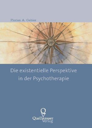 Buchcover Die existentielle Perspektive in der Psychotherapie | Florian A Gebler | EAN 9783939641018 | ISBN 3-939641-01-4 | ISBN 978-3-939641-01-8