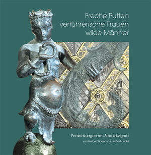 Buchcover Freche Putten, verführerische Frauen, wilde Männer | Herbert Bauer | EAN 9783939645283 | ISBN 3-939645-28-1 | ISBN 978-3-939645-28-3