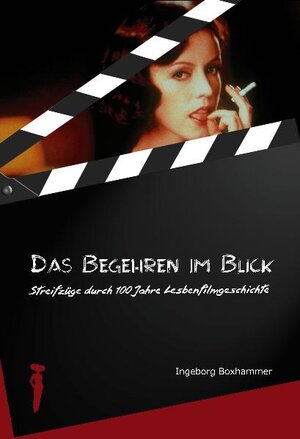 Buchcover Das Begehren im Blick | Ingeborg Boxhammer | EAN 9783939650003 | ISBN 3-939650-00-5 | ISBN 978-3-939650-00-3