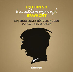 Buchcover „Ich bin so knallvergnügt erwacht…“ | Joachim Ringelnatz | EAN 9783939669319 | ISBN 3-939669-31-8 | ISBN 978-3-939669-31-9