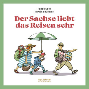 Buchcover Der Sachse liebt das Reisen sehr | Peter Ufer | EAN 9783939669517 | ISBN 3-939669-51-2 | ISBN 978-3-939669-51-7