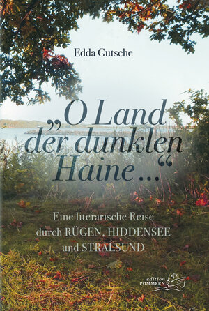 Buchcover „O Land der dunklen Haine…“ | Edda Gutsche | EAN 9783939680666 | ISBN 3-939680-66-4 | ISBN 978-3-939680-66-6
