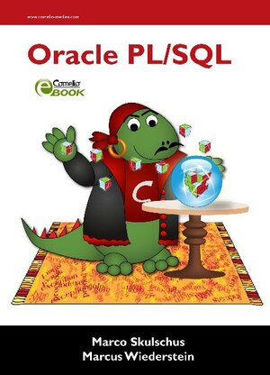 Buchcover Oracle PL/SQL | Marco Skulschus | EAN 9783939701460 | ISBN 3-939701-46-7 | ISBN 978-3-939701-46-0