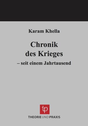 Buchcover Chronik des Krieges | Karam Khella | EAN 9783939710233 | ISBN 3-939710-23-7 | ISBN 978-3-939710-23-3
